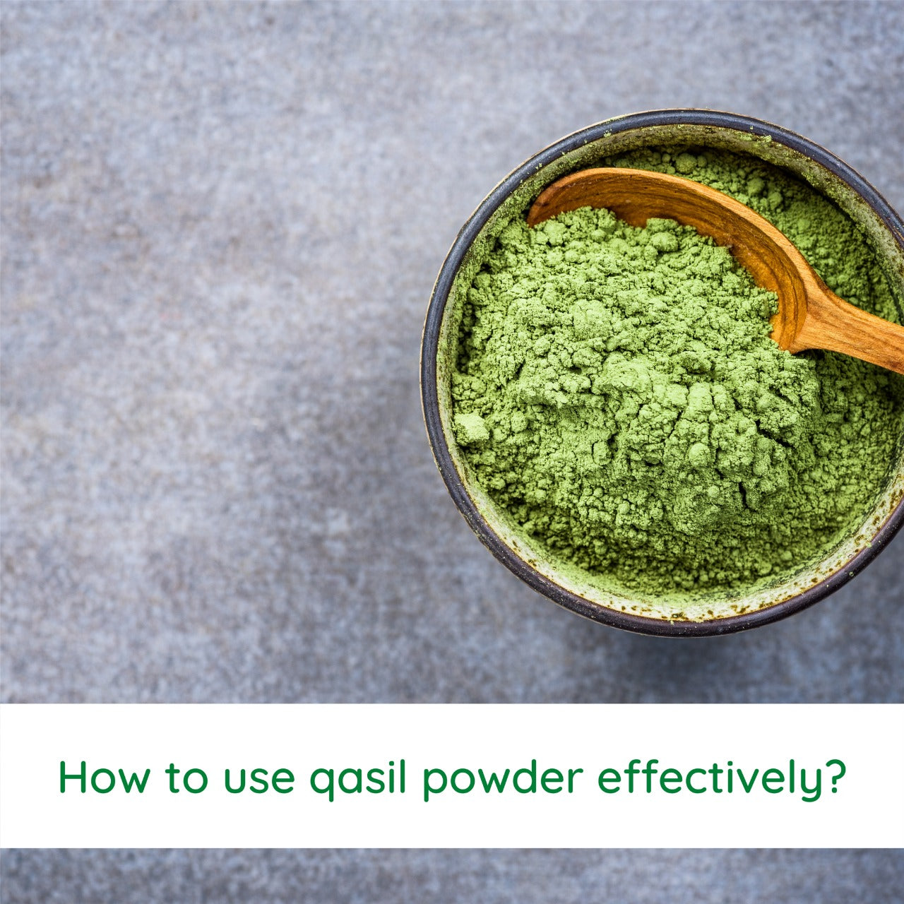 How can you use qasil powder more effectively?
