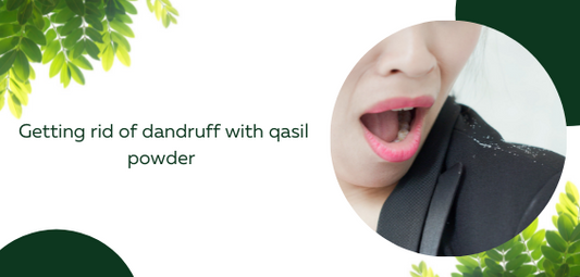 Getting rid of dandruff with qasil powder