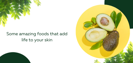Some amazing foods that add life to your skin