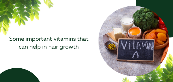 Some important vitamins that can help in hair growth