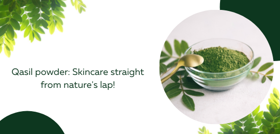 Qasil powder: Skincare straight from nature's lap!